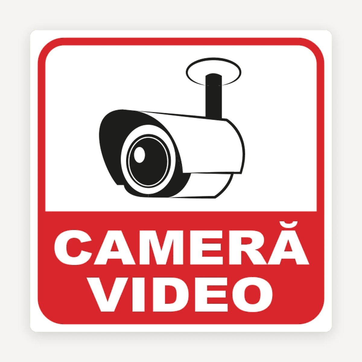 Indicator Supraveghere Video - Protejează-ți Proprietatea cu Avertizare Vizibilă
