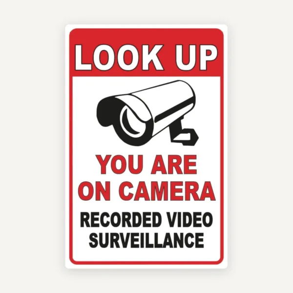 Look up you are on camera recorded video surveillance