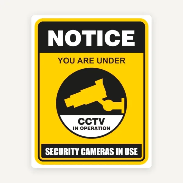 Notice you are under cctv in operation