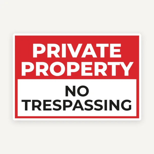 Private property no trespassing
