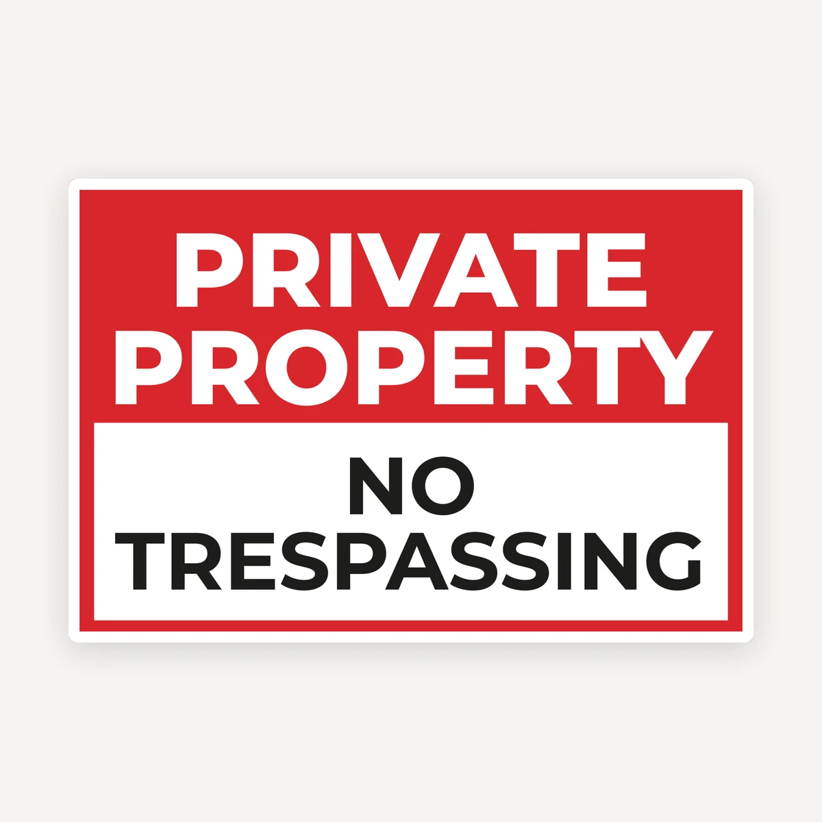 Private property no trespassing
