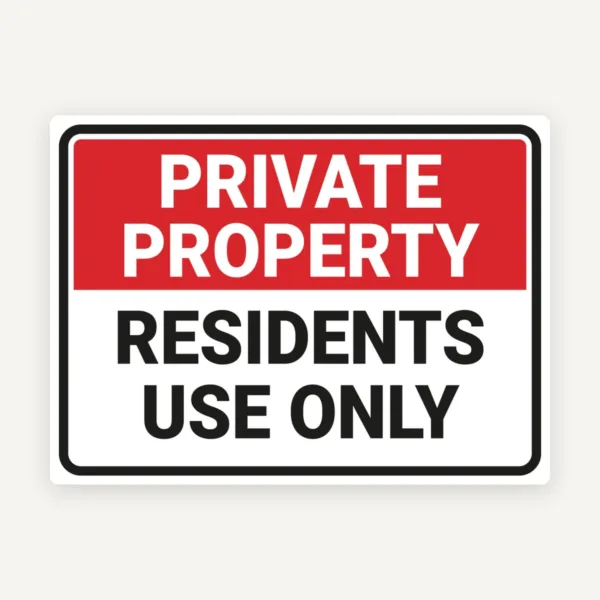 Private property residents use only