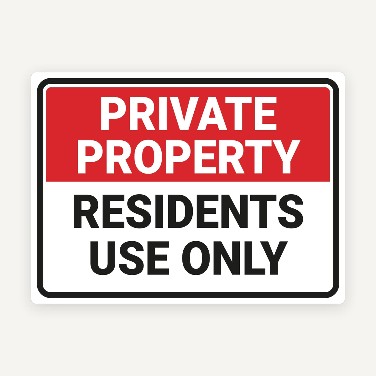 Private property residents use only