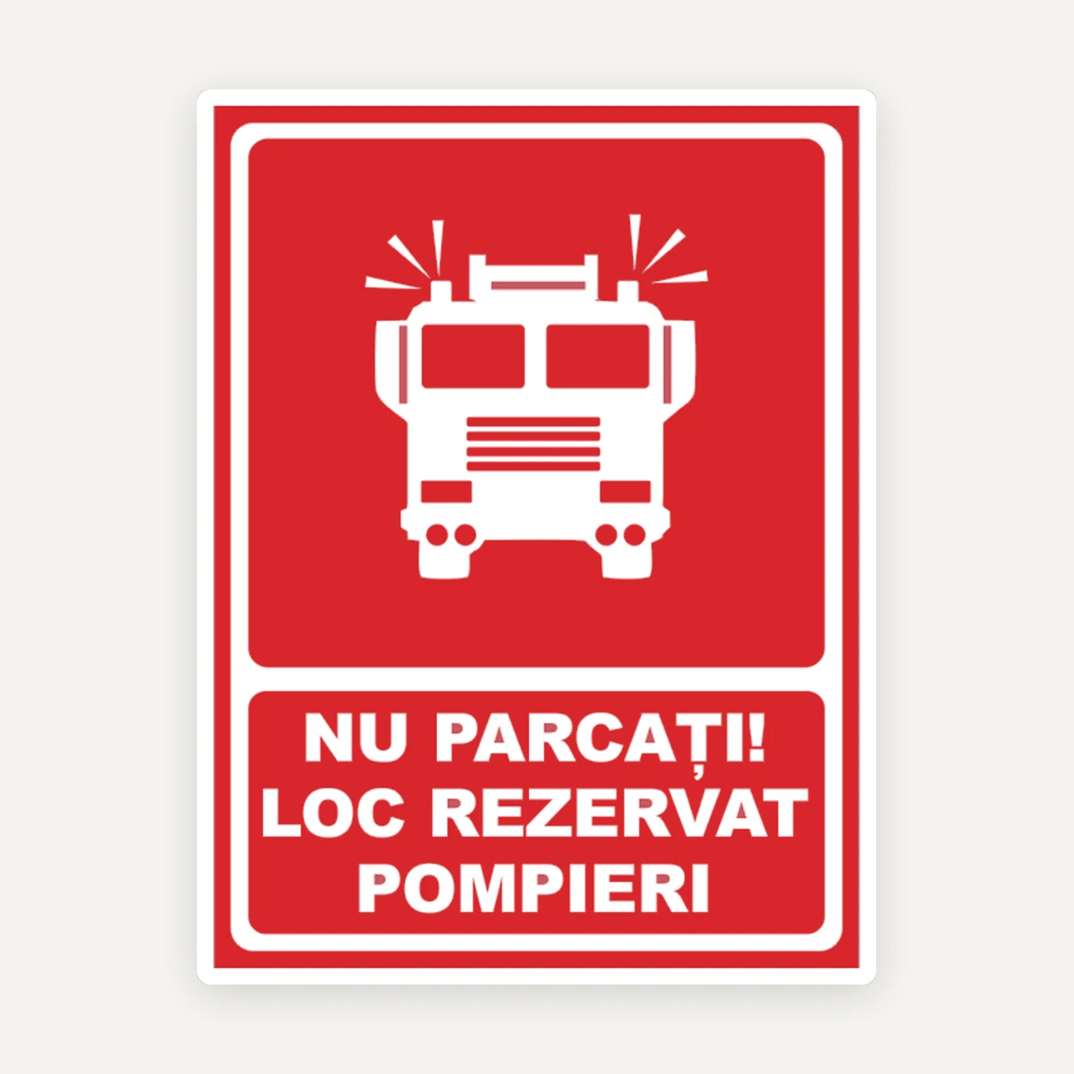 Semn nu parcati loc rezervat pompieri