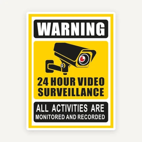 Warning 24 hour video surveillance