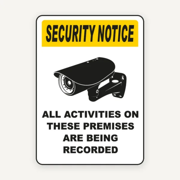 Semn de Securitate - Toate Activitățile Sunt Înregistrate pentru Siguranță