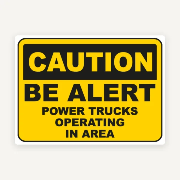 Power Trucks Operating Sign