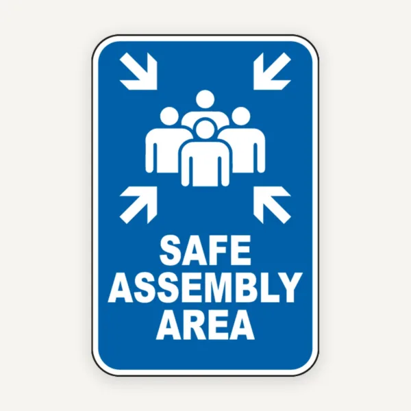 Safe Assembly Area Sign