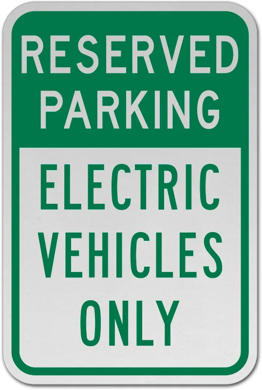 Reserved Electric Vehicles Only Sign