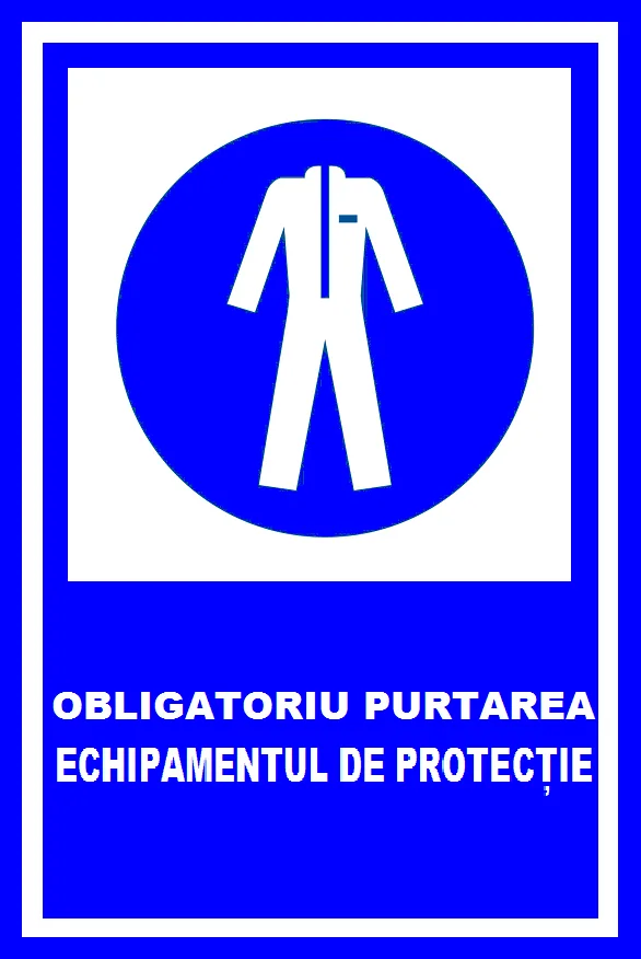 placuta obligatoriu purtarea echipamentul de protectie