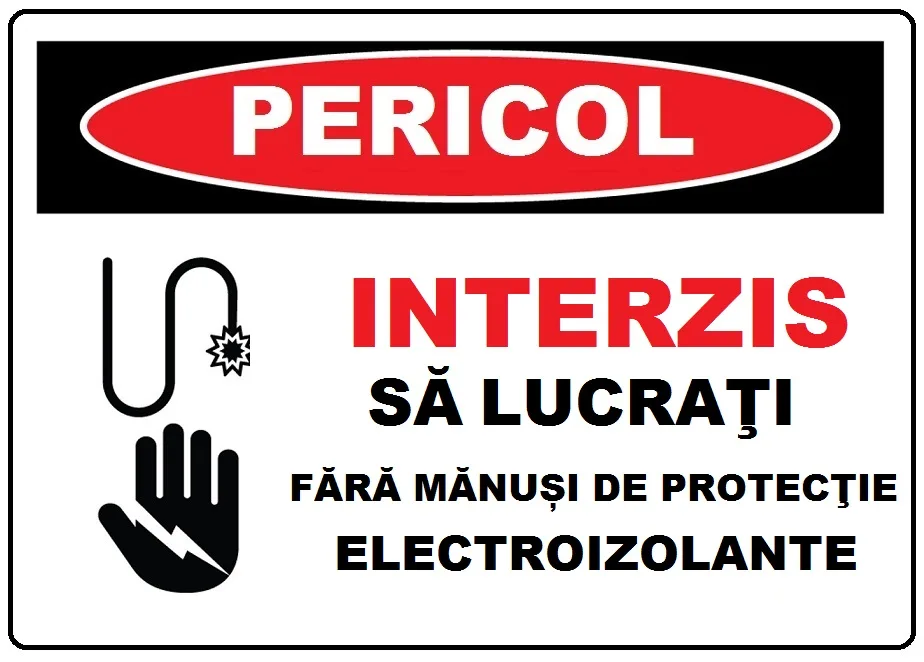Placuta interzis sa lucrati fara manusi de protectie electroizolante