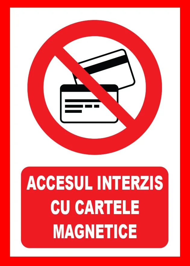 Placute accesul interzis cu cartele magnetice