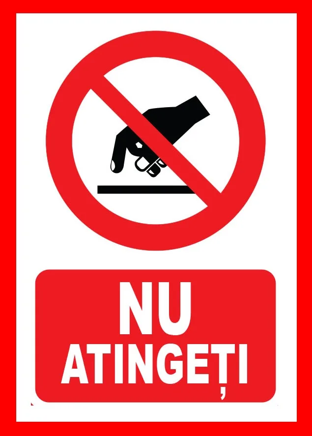 Placuta nu atingeti