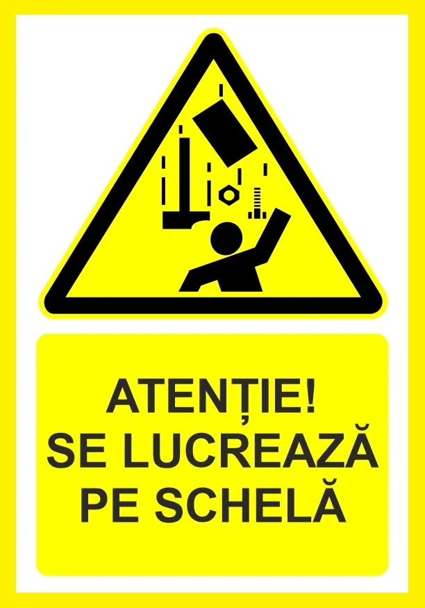 Placuta atentie se lucreaza pe schela