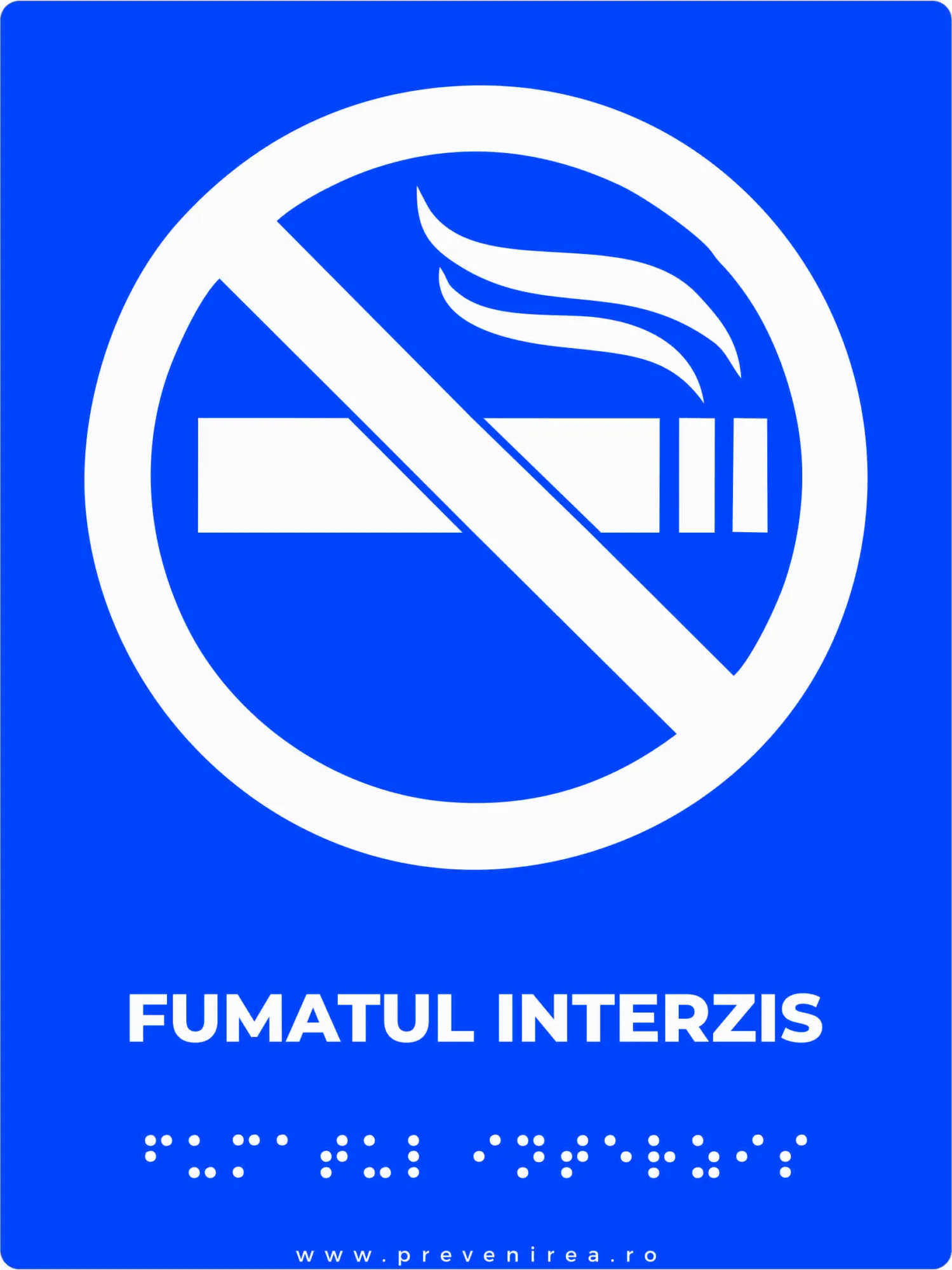 Plăcuțe Braille - Fumatul interzis