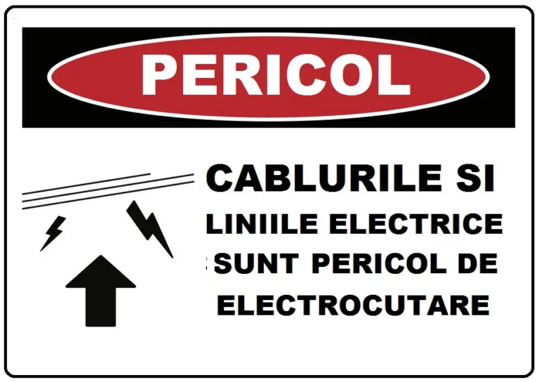 Placuta cablurile si liniile electrice sunt pericol de electrocutare