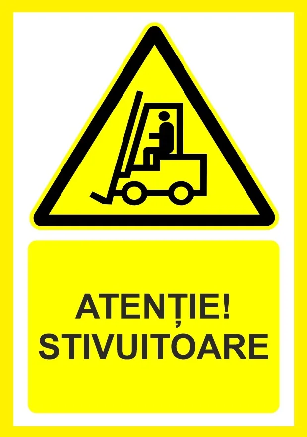 Placuta atentie stivuitoare