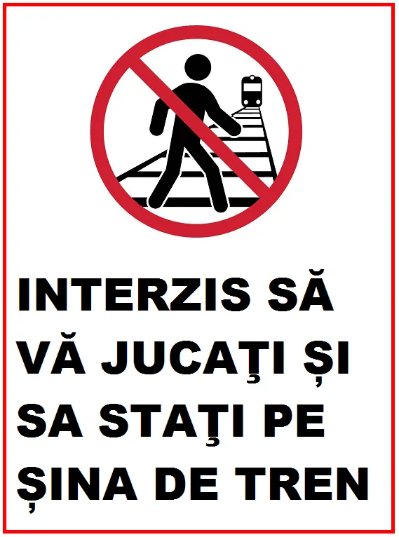 Placuta interzis sa va jucati si sa stati pe sina de tren