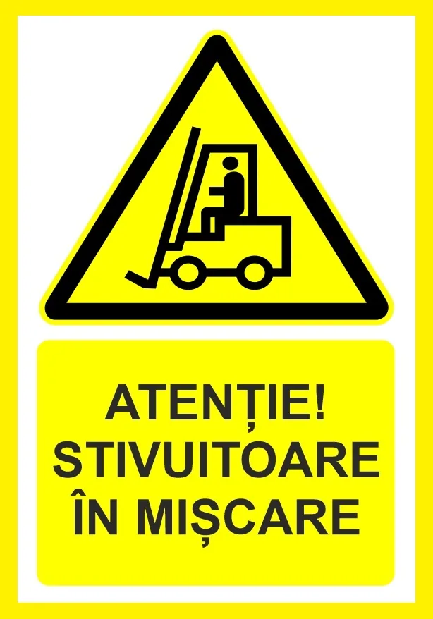 Placuta atentie stivuitoare in miscare