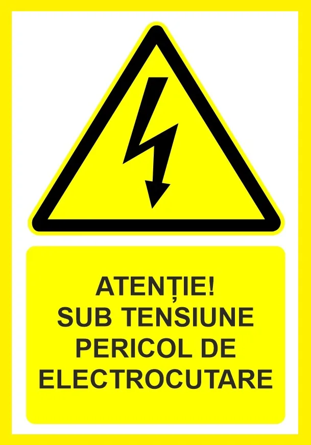 Placuta atentie sub tensiune pericol de electrocutare