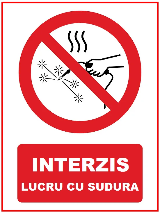 Placuta interzis lucru cu sudura