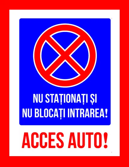 Placuta nu stationati si nu blocati intrarea
