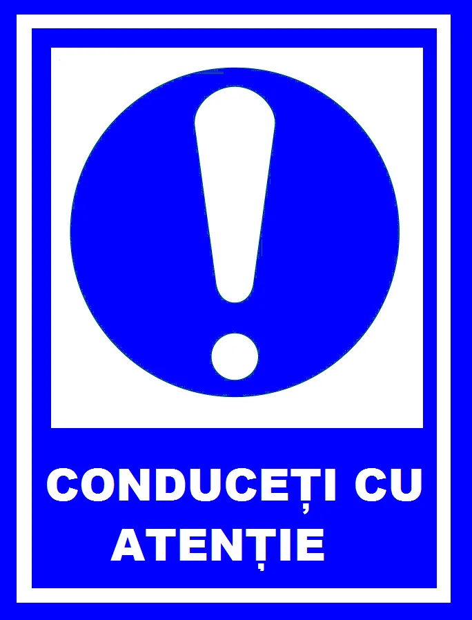 Placuta conduceti cu atentie