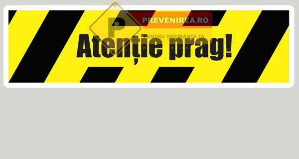Bandă Personalizată „Atenție la Prag” - Siguranță și Vizibilitate în Fiecare Spațiu