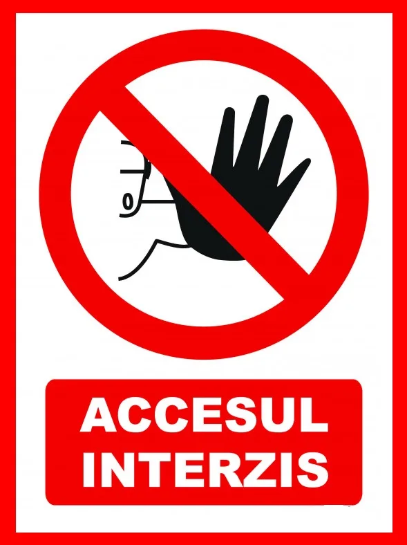 Placuta pentru accesul interzis
