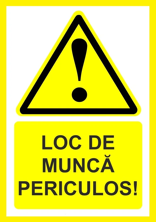 Placuta pentru loc de munca periculos