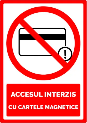 Placuta de interzicere accesul interzis cu cartele magnetice