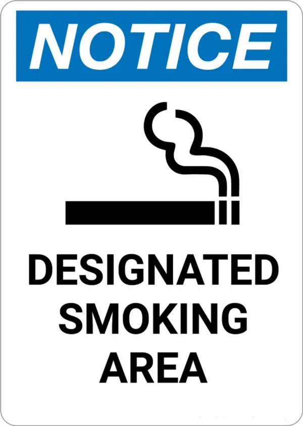 Notice designated smoking area sign