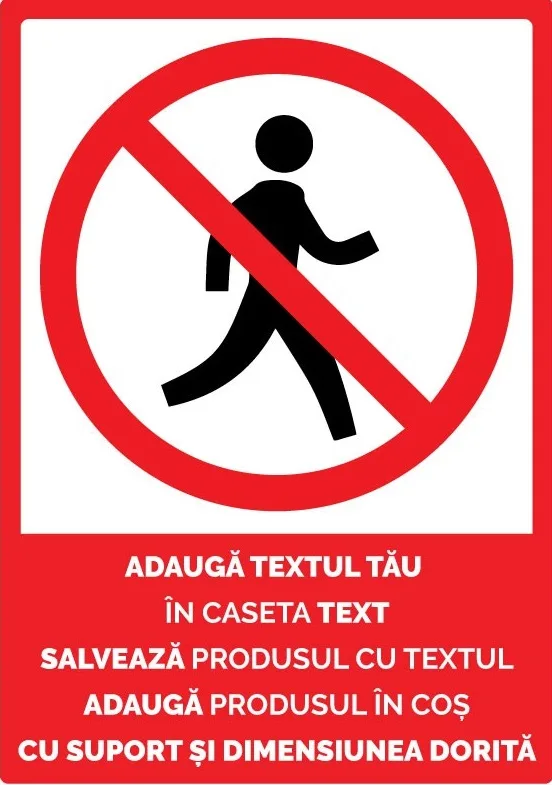 Placuta de interzicere personalizata