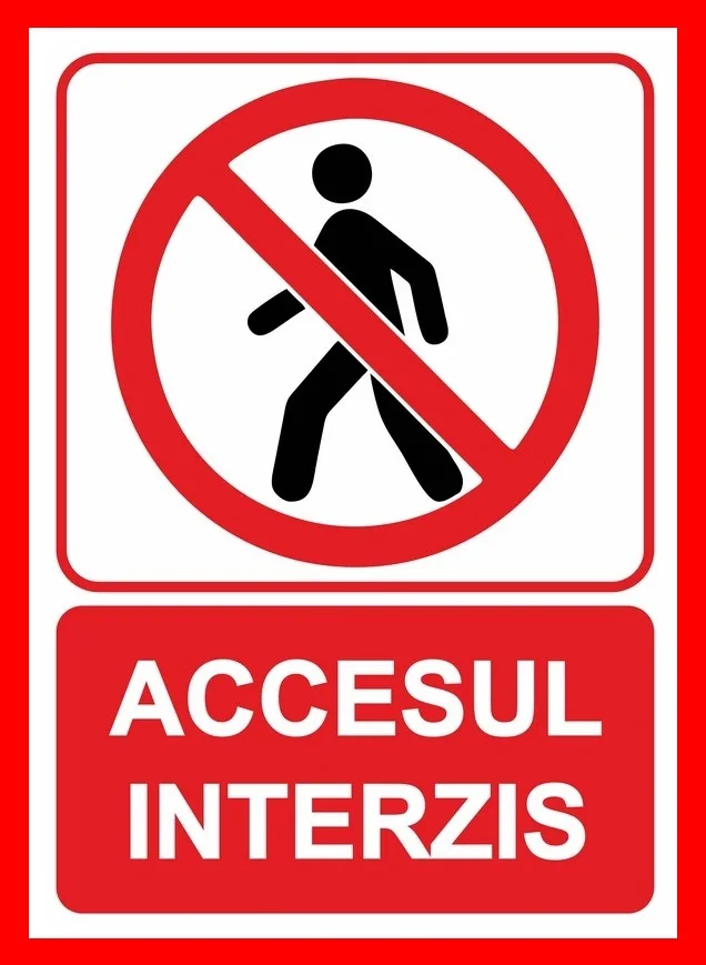 Placuta cu accesul interzis