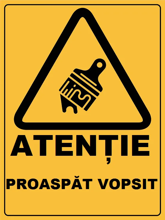 Placuta atentie proaspat vopsit