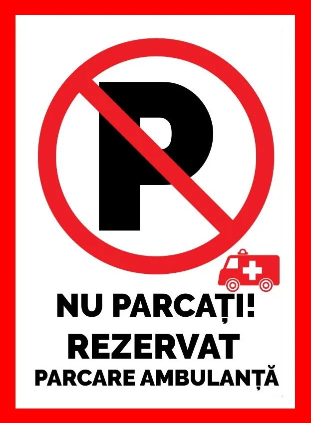 Placuta nu parcati rezervat parcare ambulanta