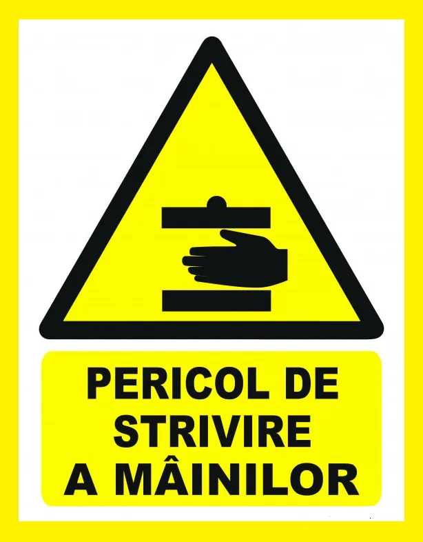 Placuta pentru pericol de strivire a mainilor