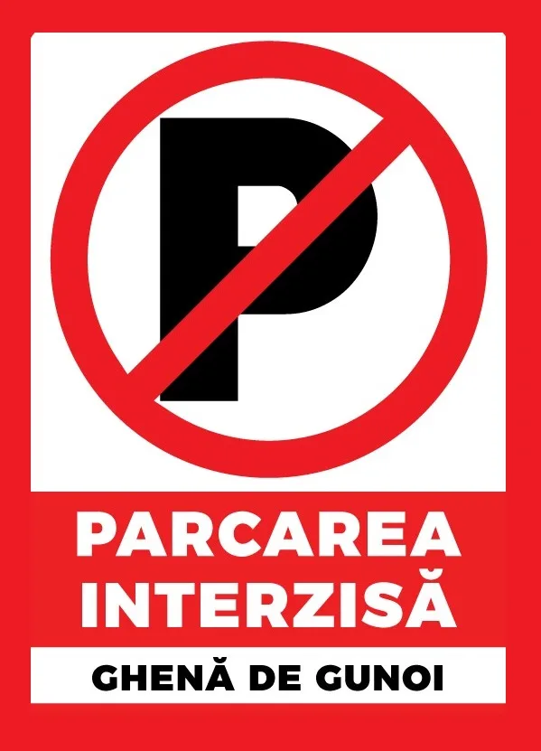 Placuta pentru parcarea interzisa ghena de gunoi