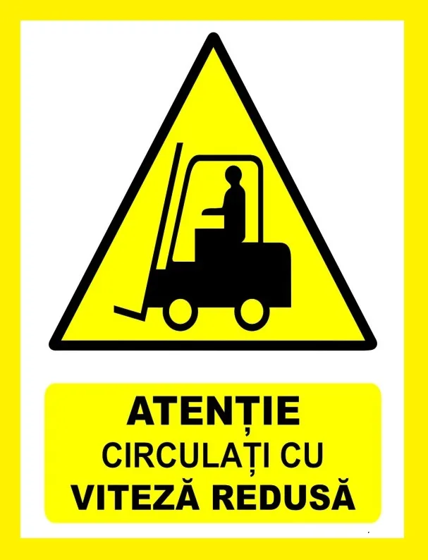 Placuta atentie circulatie cu viteza redusa