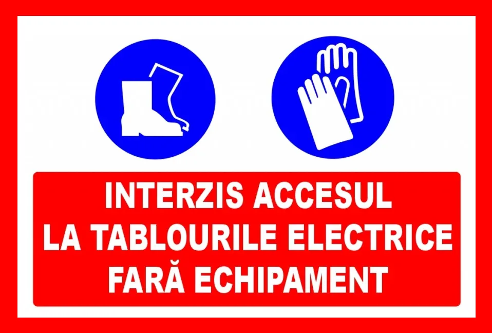 Placuta interzis accesul la tablourile electrice fara echipament