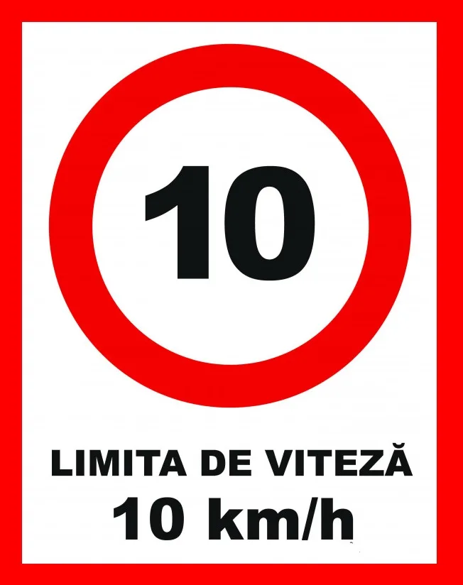Placuta pentru limita de viteza 10 km la ora