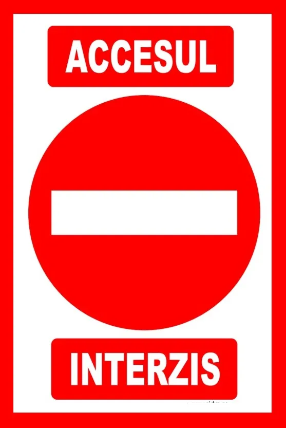 Placuta accesul interzis