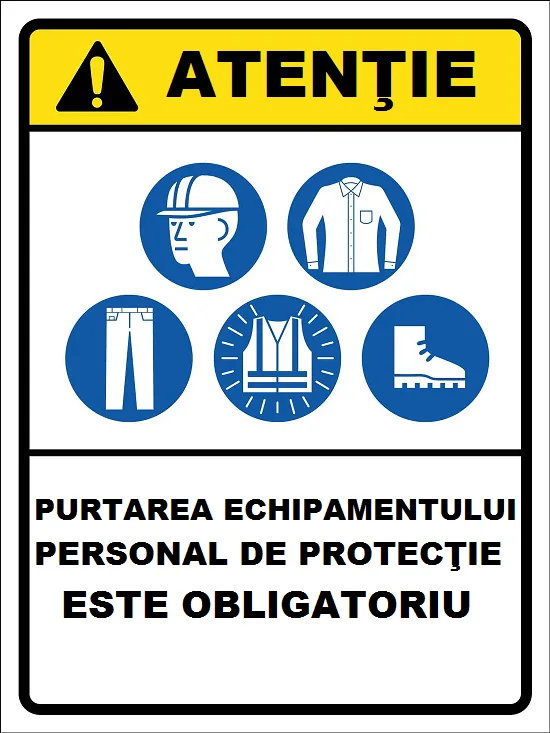 Placuta purtarea echipamentului personal de protectie este obligatoriu