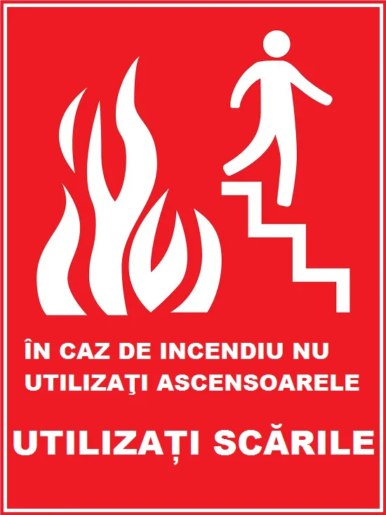 Placuta in caz de incendiu nu utilizati ascensoarele