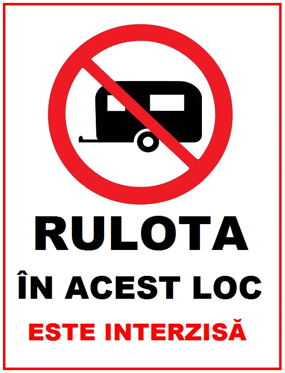 Placuta rulota in acest loc este interzisa