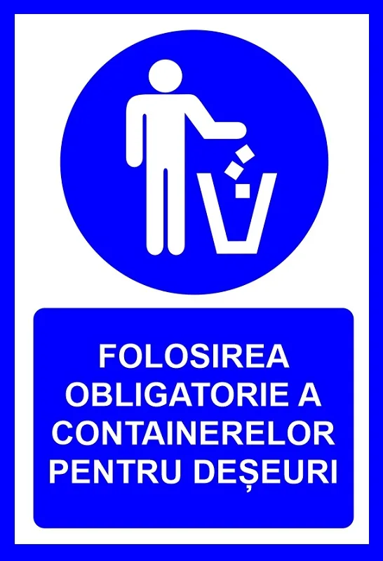 Placute folosirea obligatorie a containerelor pentru deseuri