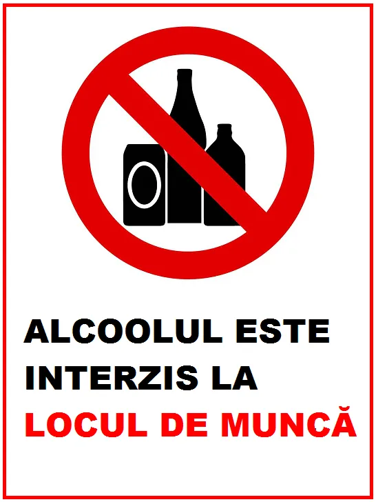 Placuta alcoolul este interis la locul de munca