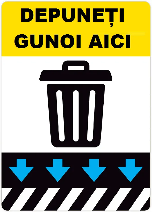 Placuta depuneti gunoi aici