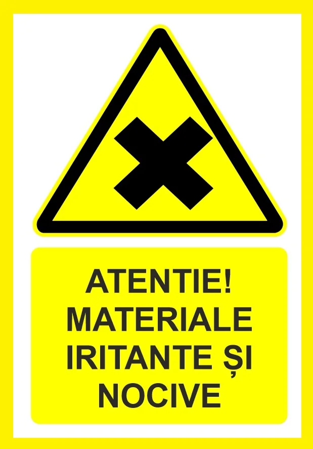 Placuta atentie materiale iritante si nocive