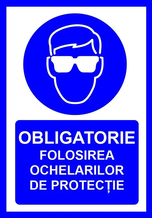 Placuta obligatorie folosirea ochelarilor de protectie
